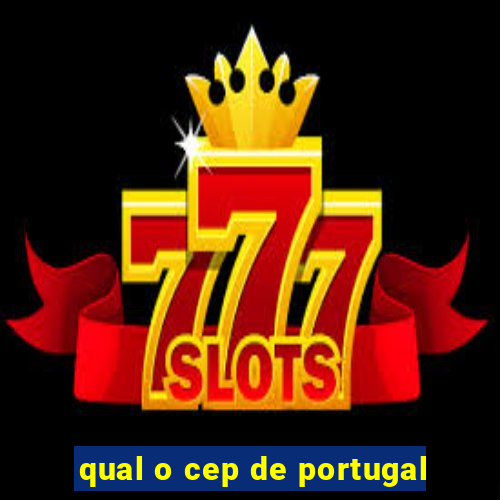 qual o cep de portugal